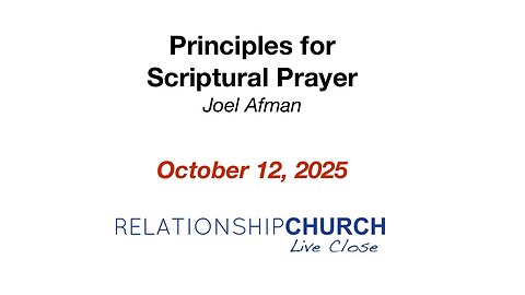 Principles for Scriptural Prayer