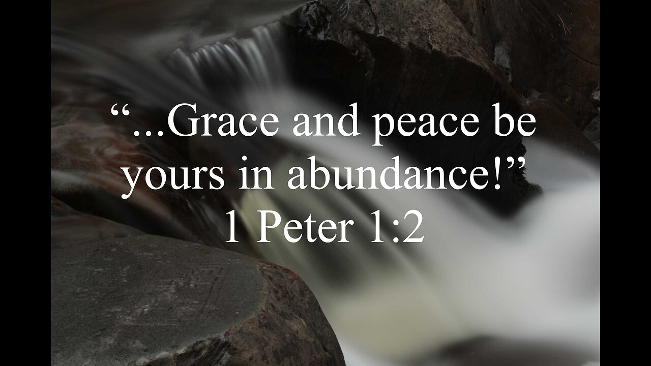 Grace And Peace To You!