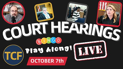 Live Court Hearings - Oct 7th - Judge Simpson, Boyd, Stevens, Middleton, McNally, West, and More