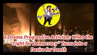 Episode 164 : Extreme Activism: When the “Fight for Democracy” Turns into a Desire for Death