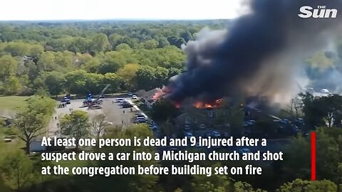 Gunman smashes truck into Michigan church, opens fire and sets building alight, killing at least 4