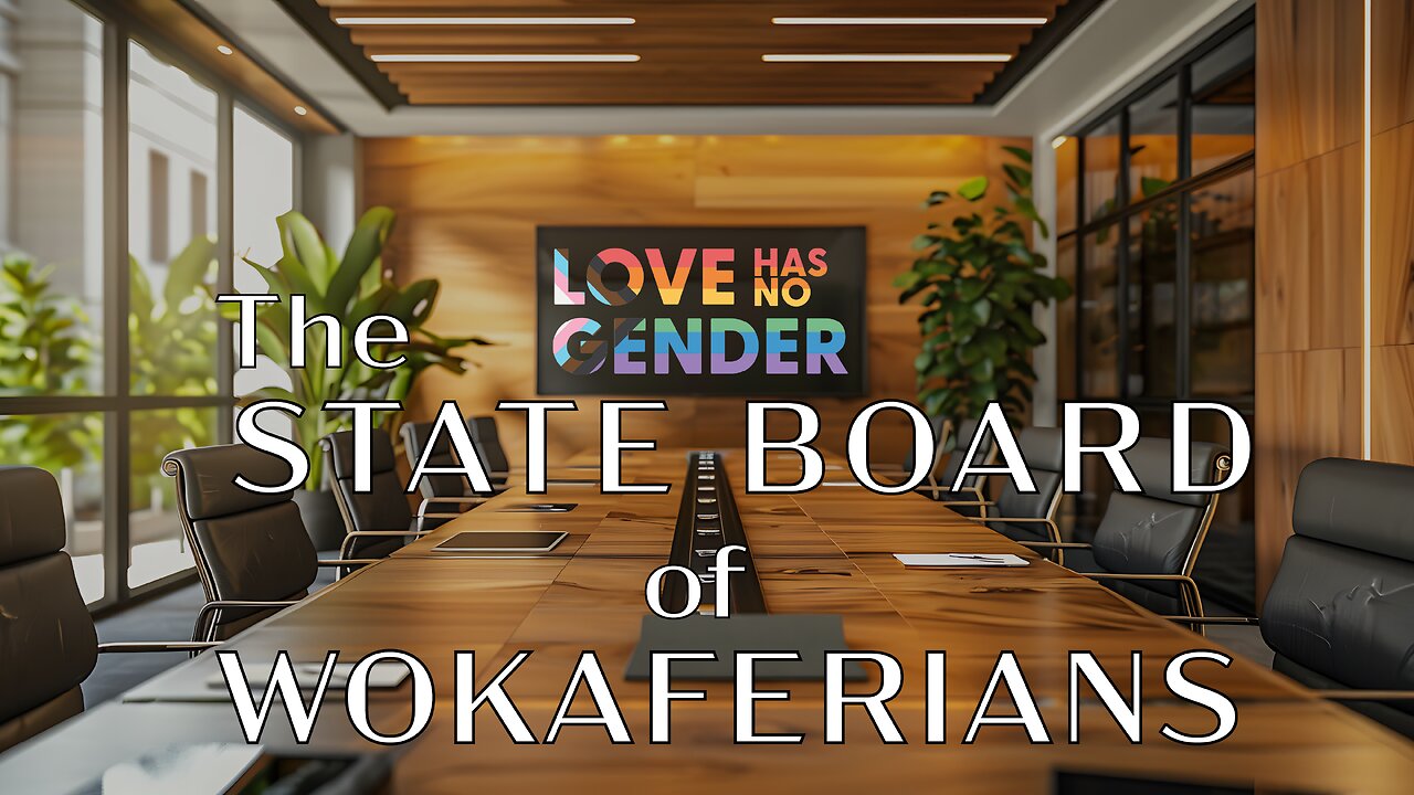 The State Board of Wokaferians