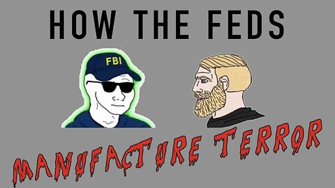 How The Feds Run Domestic Terrorist Setups
