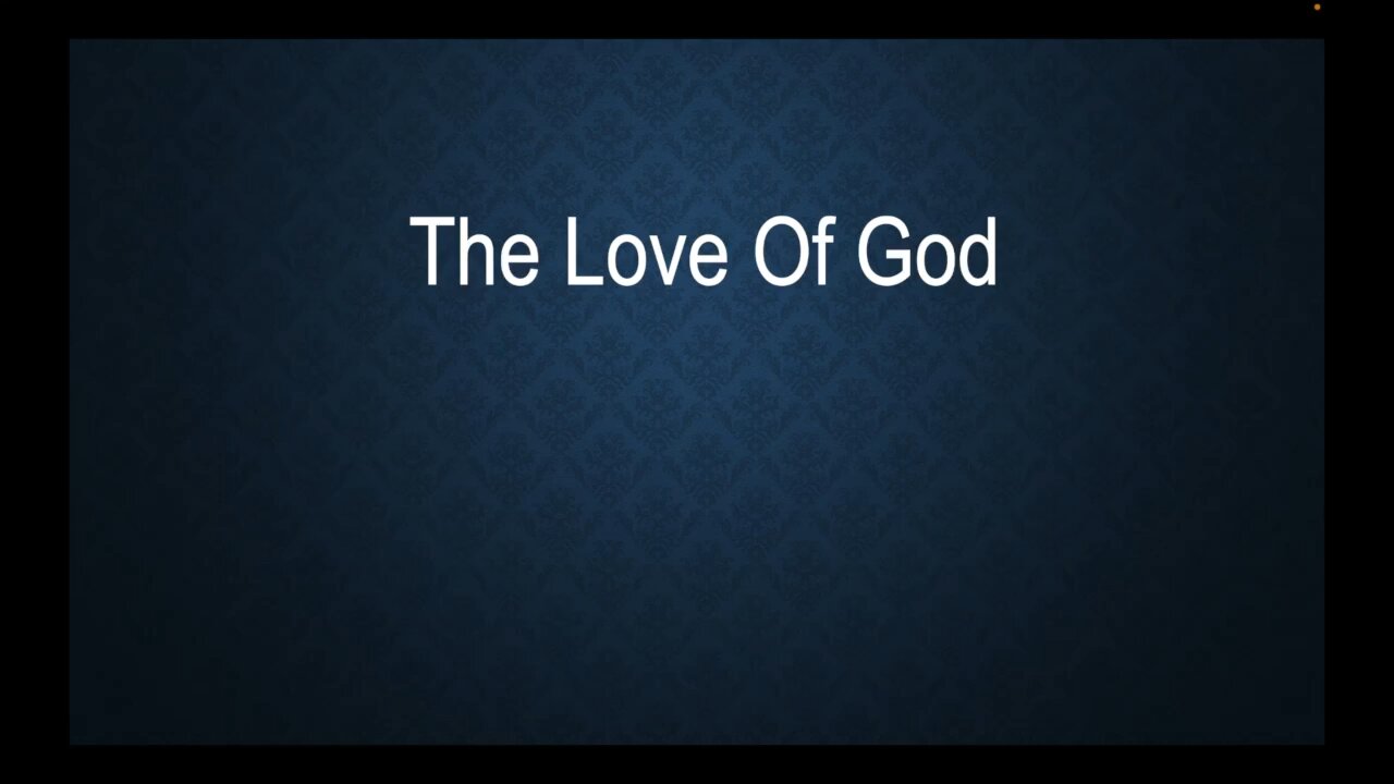 The Love of God