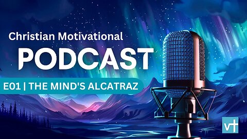 E01 - The Mind's Alcatraz: Escaping Your Self-Imposed Prison