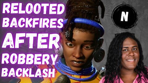 Relooted BACKFIRES, After Robbery BACKLASH