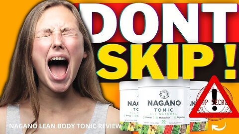 Is Nagano Lean Body Tonic Legit? (❌✅WATCH⛔️⚠️) NAGANO LEAN BODY TONIC REVIEWS - NAGANO TONIC REVIEWS