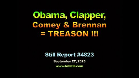 Obama, Clapper, Comey, Brennan = TREASON !!!, 4823