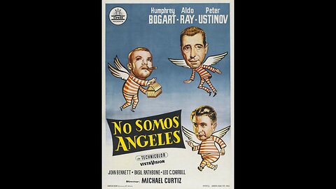 No somos ángeles 1955 - HD 1080 - Español Completa - Humphrey Bogart, Peter Ustinov