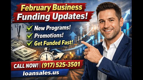 February Business Funding Updates: New Programs, Promotions & How to Get Funded Fast!