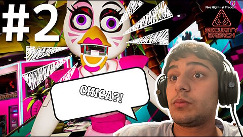 CHICA ATTACKS! - FNAF Security Breach REPLAY #2