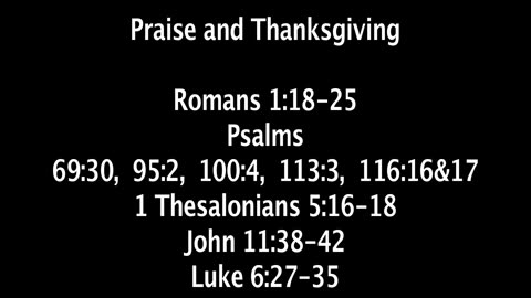 November 23, 2025. Praise and Thanksgiving.