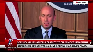 Stephen Miller Offers Perspective On Comey's Indictment