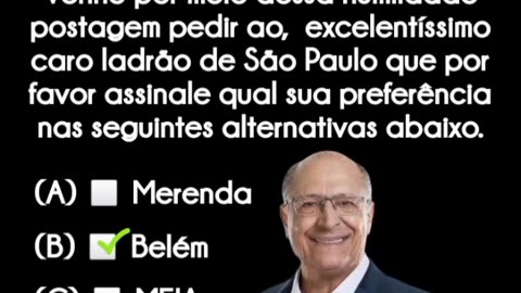 Por favor assinale a alternativa que mais seria do seu gosto excelentíssimo Sr ladrão!