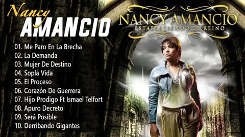 Nancy Amancio - Me Paro en la Brecha - Album Completo.