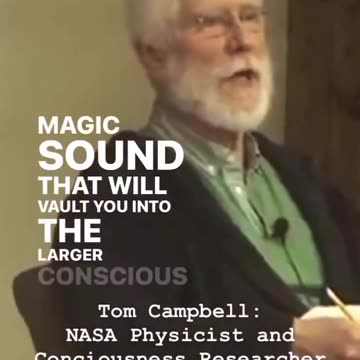 TOM CAMPBELL: YOU ARE CONSCIOUSNESS! 👁