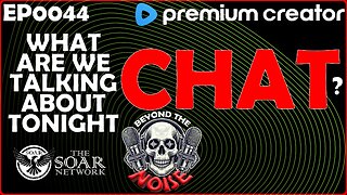 EP-0044 What Are We Talking About CHAT? 20251022