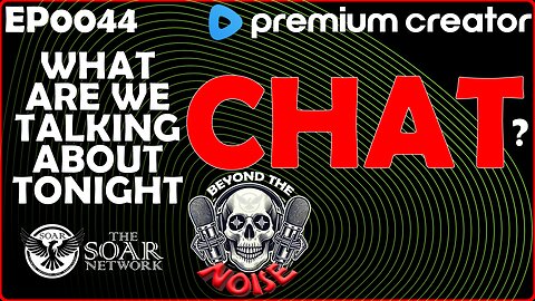 EP-0044 What Are We Talking About CHAT? 20251022