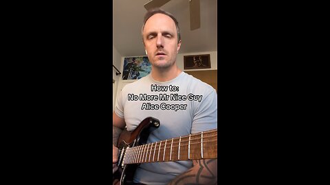 How to: No More Mr Nice Guy - Alice Cooper