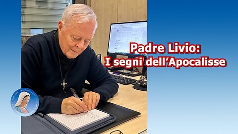 (19 NOVEMBRE 2025) – PADRE LIVIO FANZAGA: “I SEGNI DELL'APOCALISSE!!”=CHE SARÀ PRECEDUTA DA UN LUNGO PERIODO DI PACE!!=/|😇💖🙏|\|⭐Numeri 675 e seguenti del Catechismo della Chiesa Cattolica promulgato da San Giovanni Paolo II⭐|
