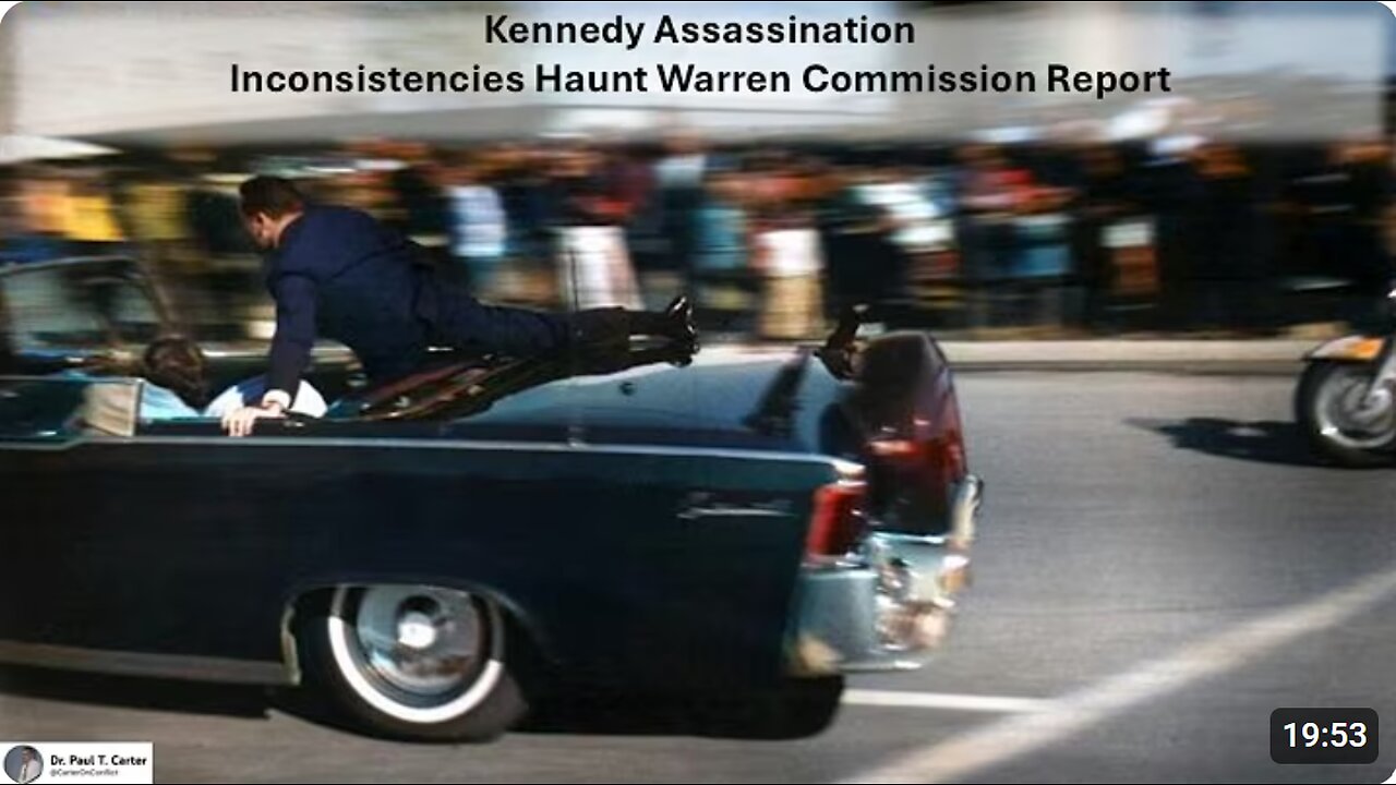JFK Assassination: Inconsistencies Haunt Warren Commission Report | Dr. Paul T. Carter 10/4/25