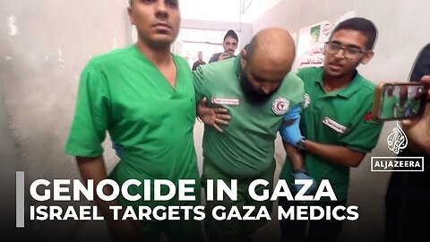 Israel targets Gaza medics as hospitals left barely functioning