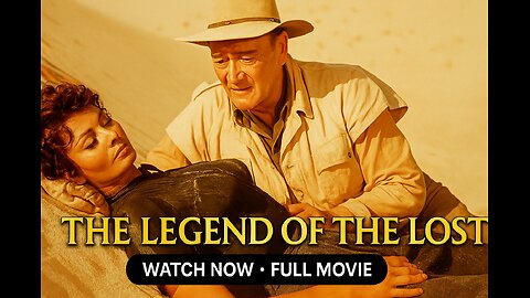 Legend of the Lost (1957) 🏜️ John Wayne’s Desert Adventure | Full Movie