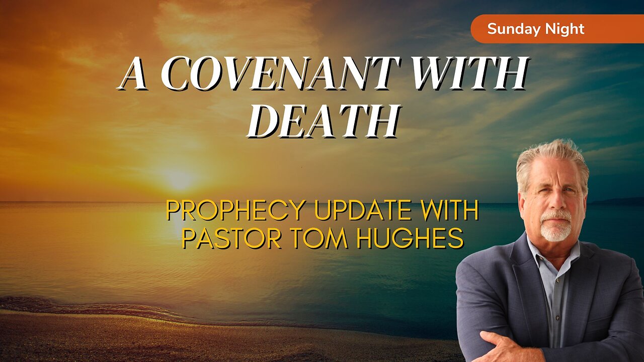 ‘Prophecy Update! Peace Peace but there is No Peace | Sunday Night with Pastor Tom Hughes