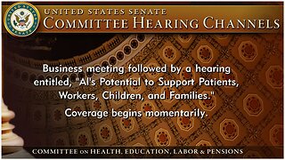Senate HELP Cmte Hearing: AI Integration with Patients, Workers, Children & Families 10.09.25