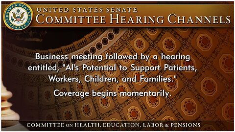 Senate HELP Cmte Hearing: AI Integration with Patients, Workers, Children & Families 10.09.25