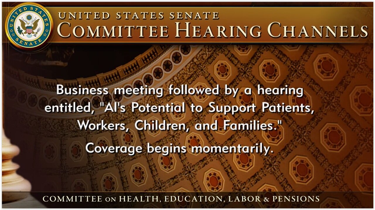 Senate HELP Cmte Hearing: AI Integration with Patients, Workers, Children & Families 10.09.25