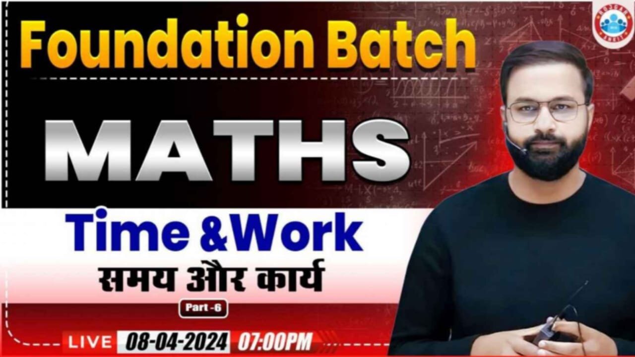 MATH CLASS, TIME&WORK#6