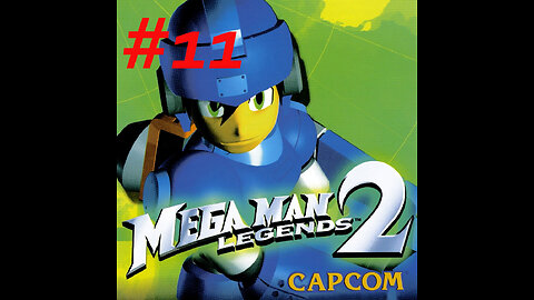 Mega Man Legends 2 part 11