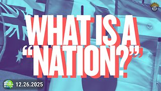 🔵 What Is a "Nation?" | Noon Prayer Watch | 12.26.2025