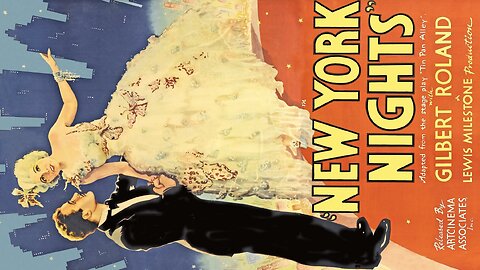 New York Nights (1929 Full Movie) | Pre-Code/Crime/Drama | Gilbert Roland, Norma Talmadge, Roscoe Karns. | Summary: A recently separated chorus girl contends with a gangster's unwanted advances.