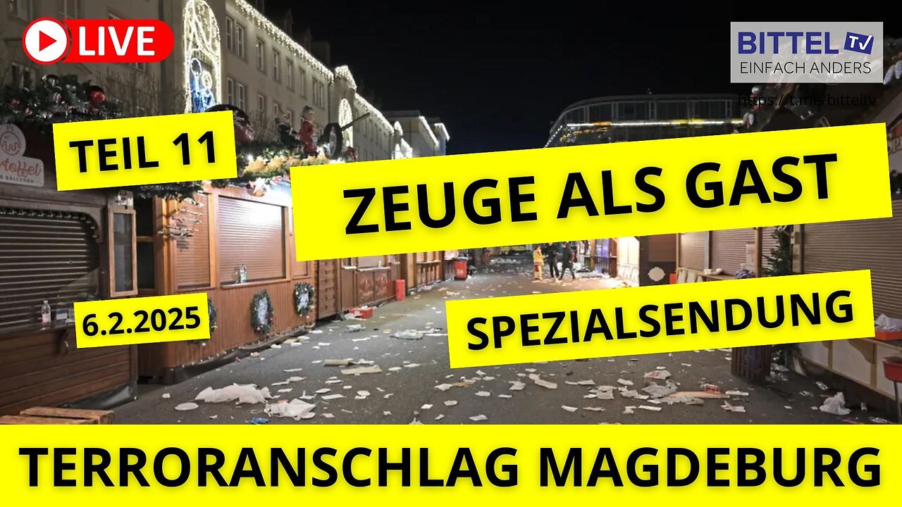 Terroranschlag Magdeburg - Zeuge als Gast - Teil 11 - 06.02.2025