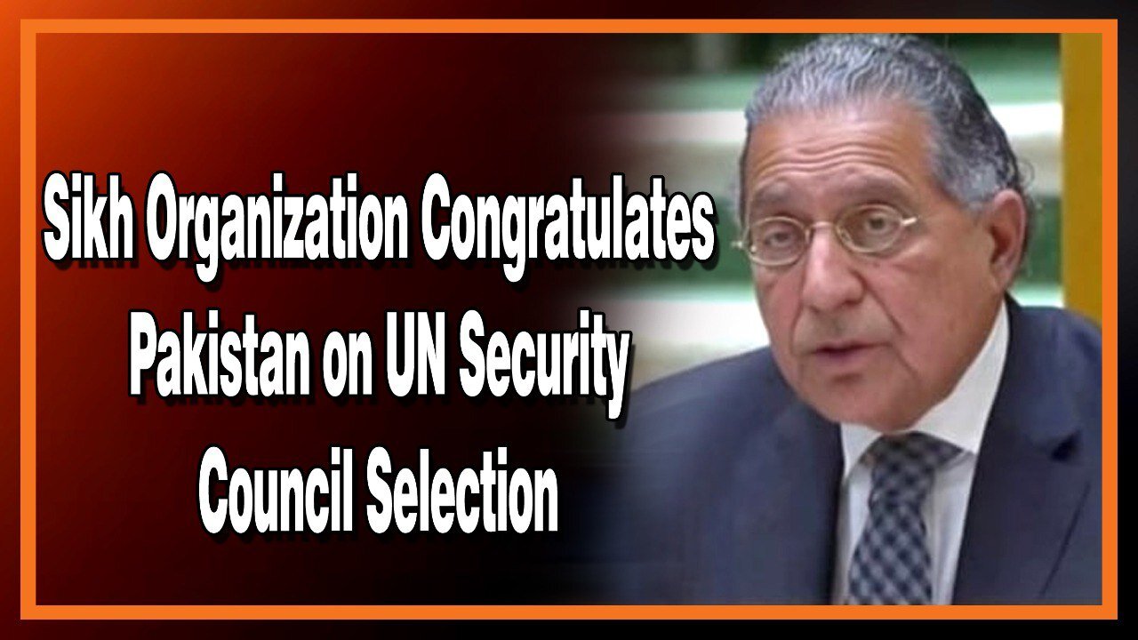 Live: Sikh Organization Congratulates Pakistan on UN Security Council Selection