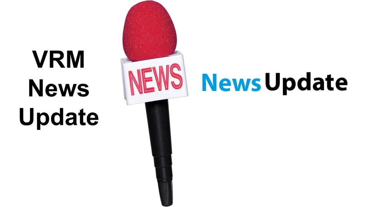 VRM News Update