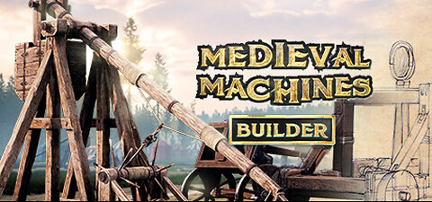 Campaign Medieval Machines Builder Gameplay #1 #campaign #keymailer #medievalmachinesbuildergame