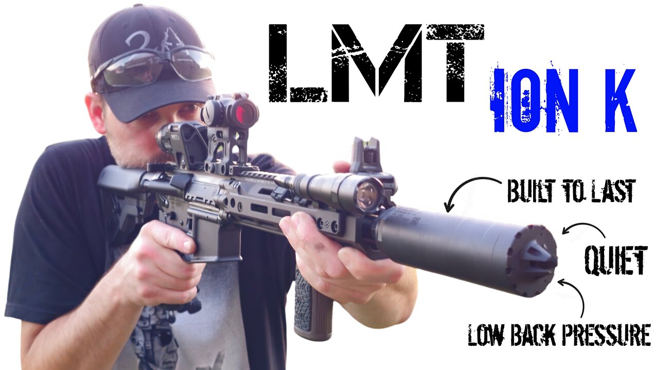 LMT Ion K - Battle Field Ready Suppression
