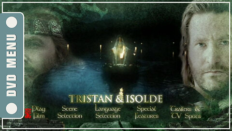 Tristan + Isolde - DVD Menu