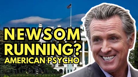 Gavin Newsom Ramping Up for Run?
