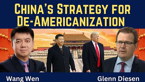 Wang Wen: China's De-Americanization Strategy