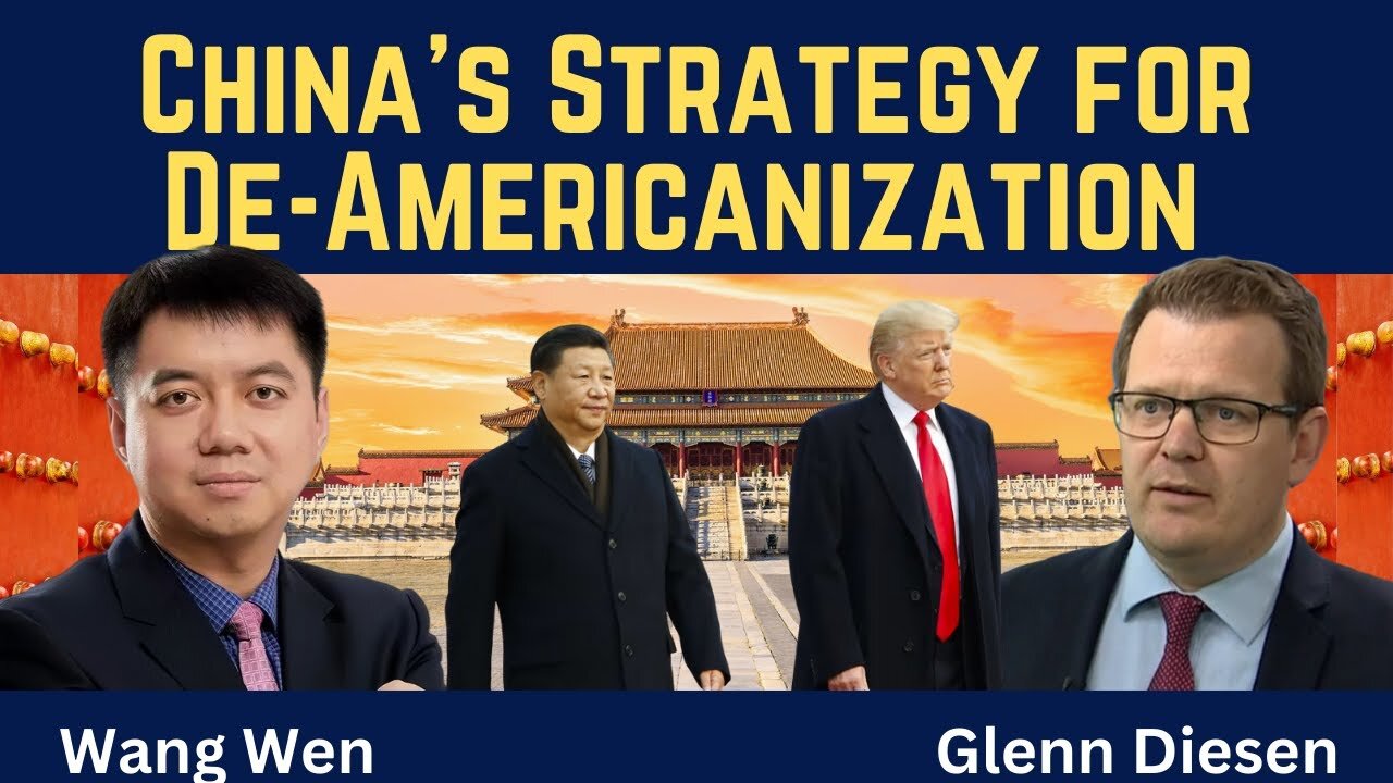 Wang Wen: China's De-Americanization Strategy