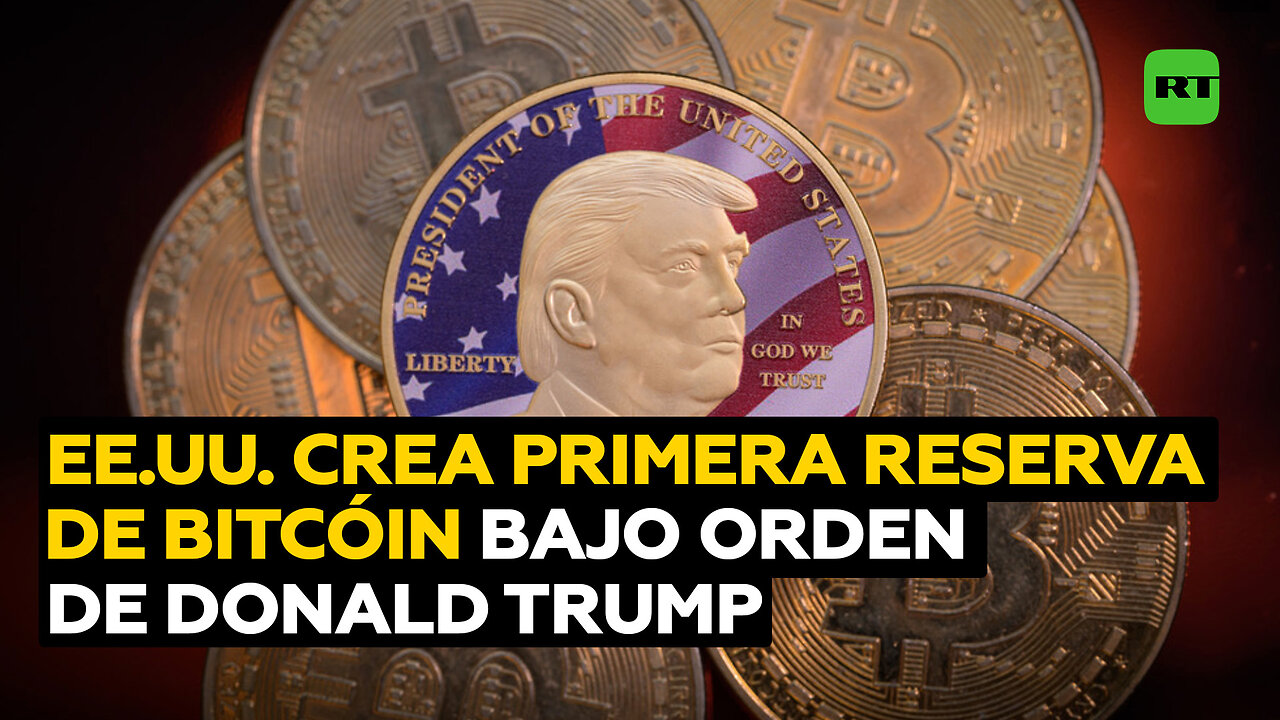 Trump crea la reserva estratégica de bitcóin de EE.UU.
