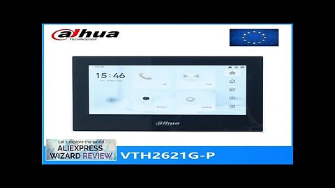 Dahua VTH2621GW-P / VTH2621G-P 802.3af PoE 7inch Touch Indoor Monitordoorbell MonitorVideo Review