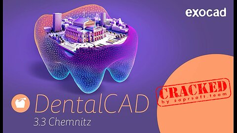 Cracked Exocad 3.3 crack | Exocad DentalCAD 3.3 crack | Exocad DentalCAD Chemnitz 2025 / 2026 crack