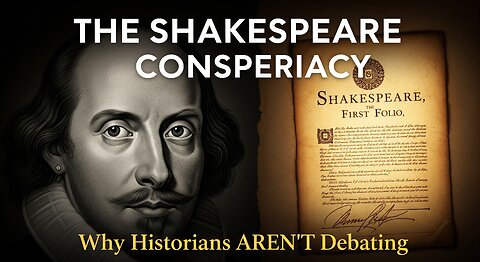 असली शेक्सपियर कौन था? रहस्य का अंत। Home Bound Historian