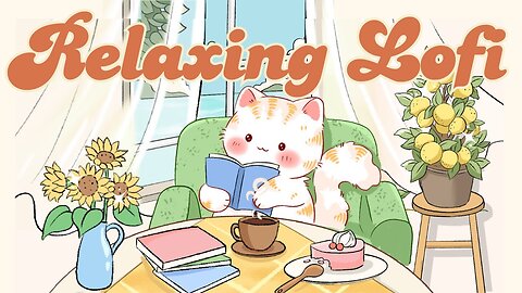 Relaxing Day Lofi 🌼🍃1 Hr Songs 🏵️ Stream cafe ✨cute & relaxing music ☀️ Make Your Day Betterss