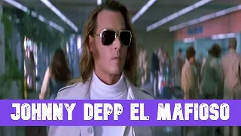 LAS CUATRO PELICULAS MAFIOSAS DE JOHNNY DEPP